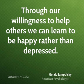 ... -jampolsky-psychologist-quote-through-our-willingness-to-help.jpg