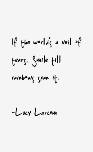 Lucy Larcom Quotes & Sayings
