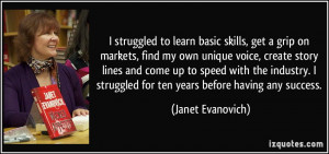 struggled to learn basic skills, get a grip on markets, find my own ...