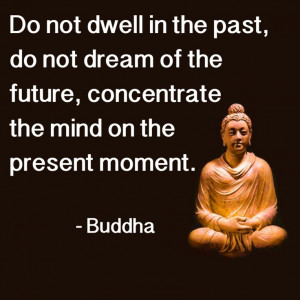 Quote from Buddha on Living