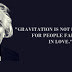 gravitation-is-not-responsible-for-love.jpeg