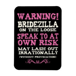 Bridezilla On The Loose Magnets
