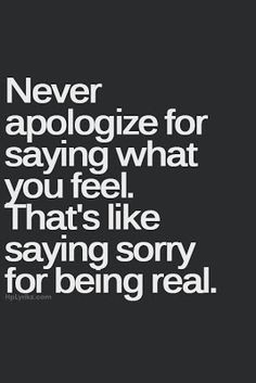 ... quotes, be real, real life quotes, life quotes to live by, positive