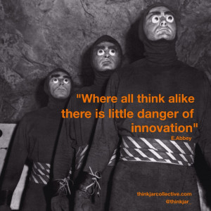 Abbey quote on innovation and status quo