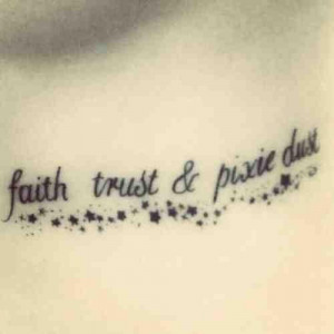 faith trust & pixie dust #love #god