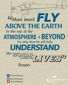 Socrates Quote www.browsetheramp... #aviation #avgeek More