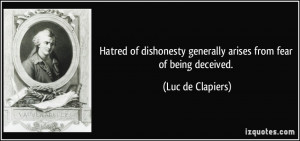 ... generally arises from fear of being deceived. - Luc de Clapiers
