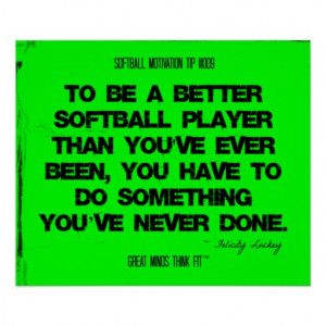 Softball Quotes in Threads 009 Posters