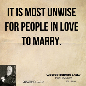 Gee Bernard Shaw Men Quotes