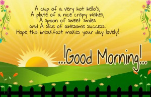 Hope This Breakfast Makes Your Day Lovely ~ Good Morning Quote
