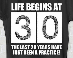 30th birthday, 30th birthday shirt, life begins at 30, birthday 30, 30 ...