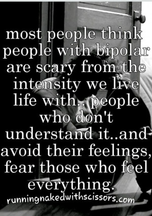 thoughts on bipolar people . . .