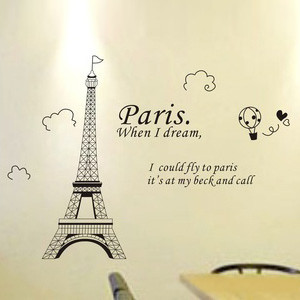 Home » Great Eiffel Tower and Quotes Decor Art Wall Sticker