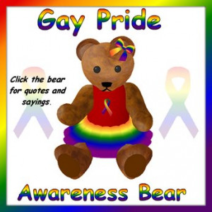 Gay Pride Awareness Quotes Bear (BOXED)