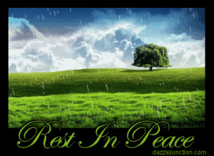 Rest In Peace ” ~ Sympathy Quote