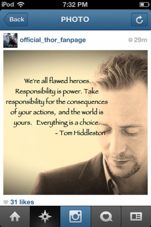 Tom Hiddleston Quote Quotes