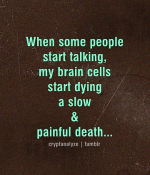 brain, brain cells, quote, quotes, shut up, stfu, stupid, stupid ...