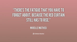 Quotes About Fatigue