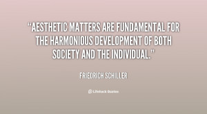 Aesthetic matters are fundamental for the harmonious development of ...