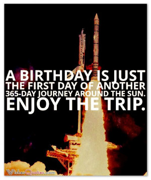 Birthday Is Just The First Day Another Boss Day Birthday Quote