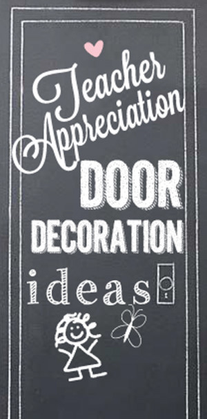 Teacher Appreciation Door Decoration Ideas