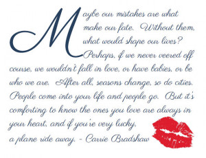... , Maid Of Honor, Friend, Sorority, Sister - Carrie Bradshaw Quote
