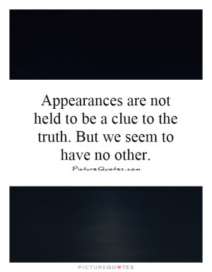 Appearances Quotes