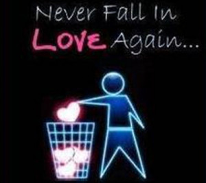 never fall in love