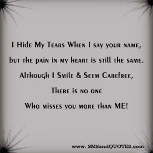 hide my tears when i say your name but pain in my heart is still