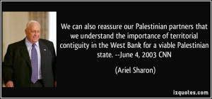 ... territorial contiguity in the West Bank for a viable Palestinian state
