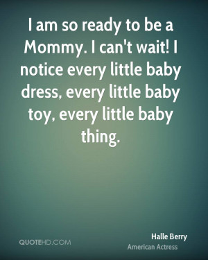 am so ready to be a Mommy. I can't wait! I notice every little baby ...