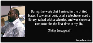 More Philip Emeagwali Quotes