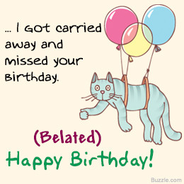 Belated Birthday Quotes For Friends Wishing someone 