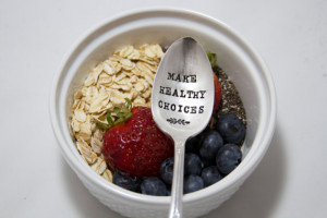 Make Healthy Choices - Stamped Spoon - For Your Health - health and ...