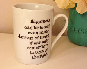 ... Quote, Painted Coffee Mug, Painted Mug, Gift Ideas, Quote Mug, Harry