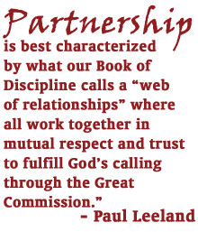 Partnership is best characterized by what our Book of Discipline calls ...