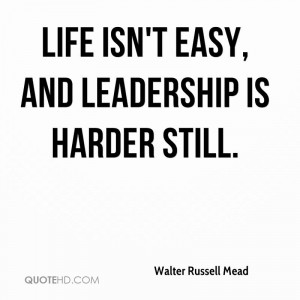 Walter Russell Mead Leadership Quotes