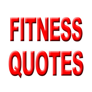 fitness motivation quotes honeycomber november 16 2012 health fitness ...
