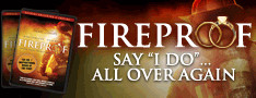 Fireproof Your Life Fireproof Your Family Fireproof Your Marriage