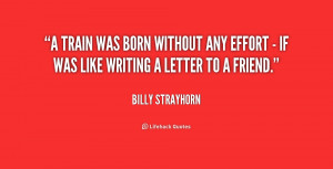 Train was born without any effort - if was like writing a letter to ...