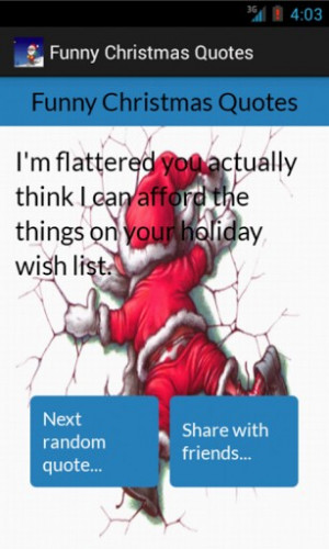 ... send funny christmas quotes in your phones this christmas season but