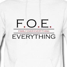 Family Over Everything Hoodie
