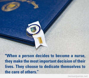 Become a nurse graduation quote