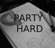 Party Hard Quote Text