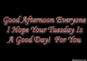stn-Good-Afternoon-Everyone-I-Hope-Your-Tuesday-Is-A-Good-Day-For-Yo ...