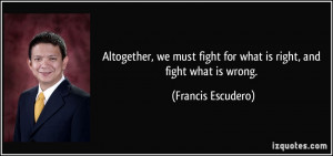 Fight for What's Right Quote
