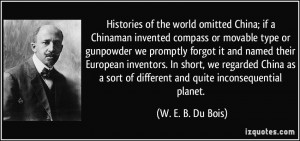 China; if a Chinaman invented compass or movable type or gunpowder ...