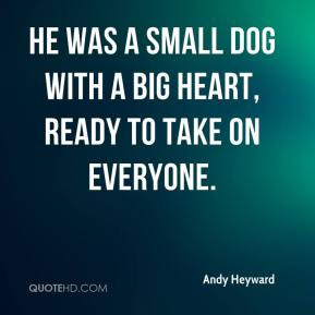 Andy Heyward - He was a small dog with a big heart, ready to take on ...