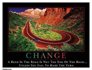 bend in the road is not the end of the road . . . unless you fail to ...