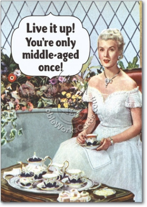 Middle Aged